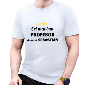 Tricou profesor, cadou personalizat - Cel mai bun profesor