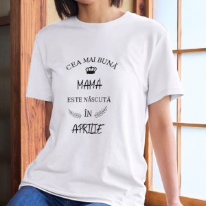 tricou cea mai buna mama