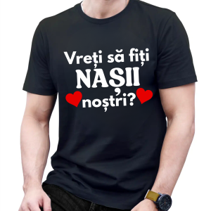 cadou vreti sa fiti nasii nostri