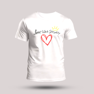 Tricou alb cu mesaj crestin - Love like Jesus